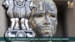 AI law: Developers must pay royalties for training content